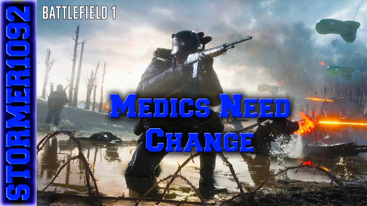 Battlefield 1: The Problem With Medics and Rush Artillery