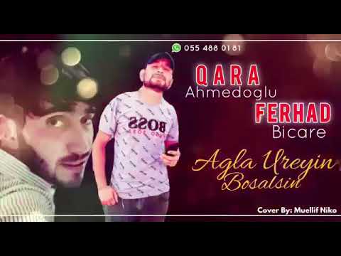 Qara Ahmedoglu ft Ferhad Bicare - Agla (Official Audio) 2022