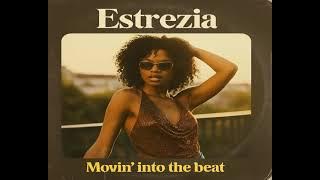 Estrezia - Movin’ into the beat (Radio Edit) Italodance 2025 in 1999 - 2002 sound