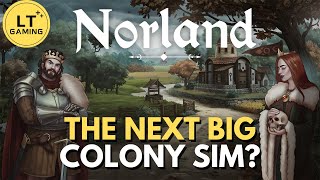 Norland - Medieval Rimworld for 2024 - What to Expect!