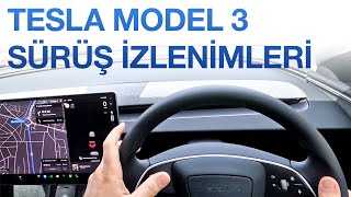 2024 TESLA MODEL 3 SÜRÜŞ İZLENİMLERİ: Rahat, konforlu ve ilginç!