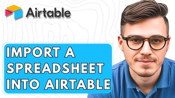 How To Import A Spreadsheet Into Airtable [2026 Guide]