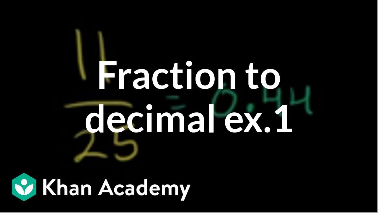 Fraction To Decimal 1125 Video Khan Academy