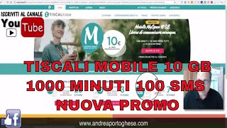 Mobile Tiscali 10Gb 1000 Minuti 100 Sms 10 Euro Al Mese