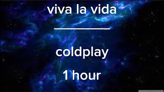 viva la vida -@coldplay (lyrics) 1 hour
