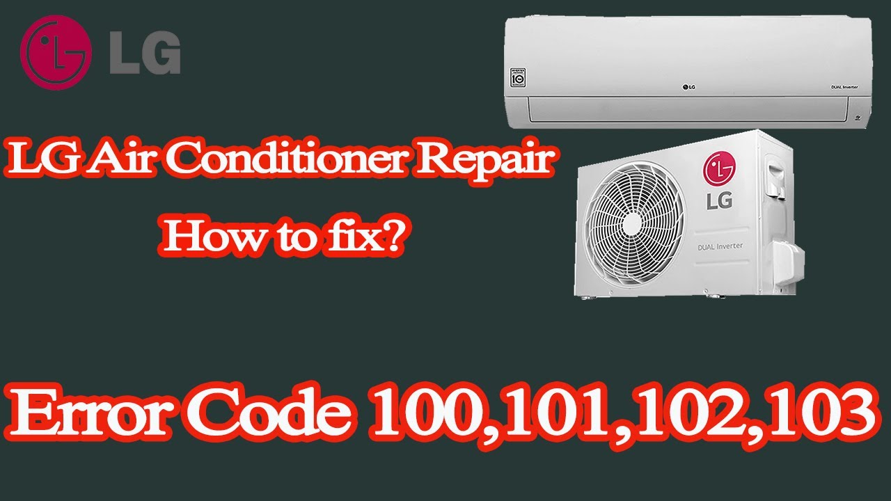 lg air conditioner error code 100,101 YouTube