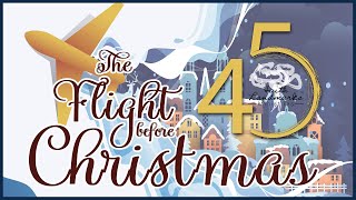 "The Flight Before Christmas" | Christmas Production (Remastered Edition)