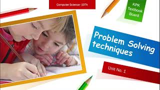 Problem solving Techniques |Class -10th |Computer Science | Pashto Sabaq