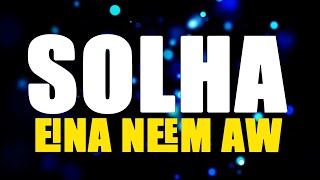 Solha Ei Na Neem Aw Solha 1992 M Lawrence Zou Suonmeng