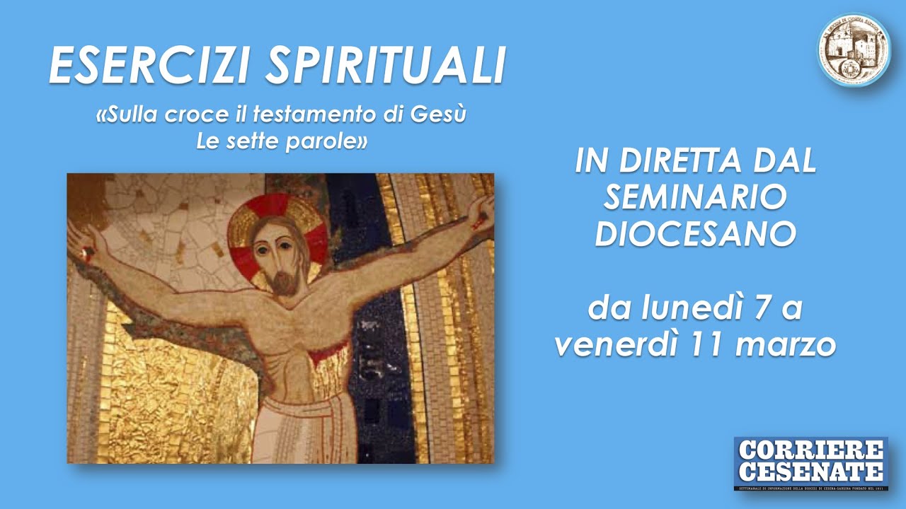Esercizi diocesani quaresimali 2022 “Sulla croce, il testamento di Gesù