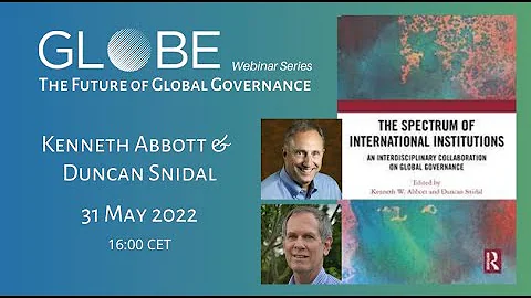 GLOBE Webinar: Kenneth Abbott and Duncan Snidal - ...
