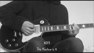 This Machine is 4 (NOFX guitar cover)