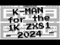 Exclusive: K-Man for the 1K ZX81 from Dr. Beep (2024) - YouTube