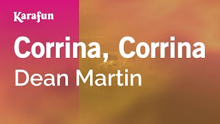 Corrina, Corrina - Dean Martin | Karaoke Version | KaraFun chords