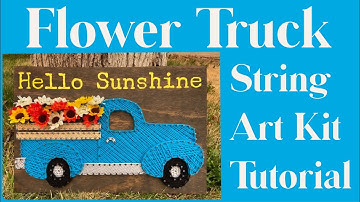 Flower Truck String Art Kit Tutorial
