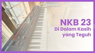 Nkb 23  Di Dalam Kasih Yang Teguh chord