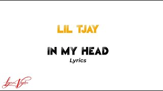 Lil Tjay - In My Head (Lyrics) tick tock trending