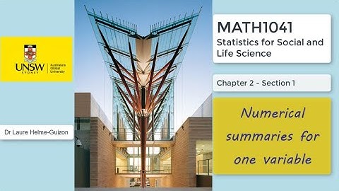MATH1041 Ch2 Sec1 Numerical summaries for one variable