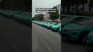 VinFast EV Taxi Service Coming To India ⚡ Green SM Explained!