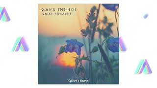 Sara Indrio - Quiet Twilight [soothing, peaceful, meditation]