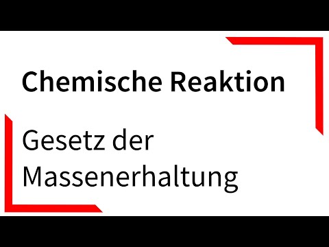 Video: Welches Gesetz erklärt direkt den Massenerhaltungssatz?