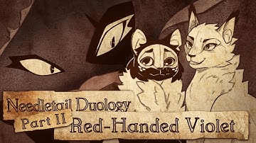 Needletail Duology Part II: Red-Handed Violet | COMPLETE Scrolling PMV MAP