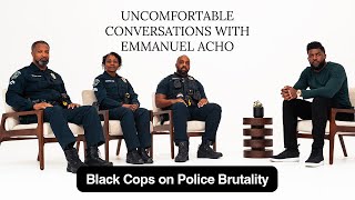 Black Cops on the Murder of Tyre Nichols | Uncomfortable Conversations | Police Brutality FULL EP.