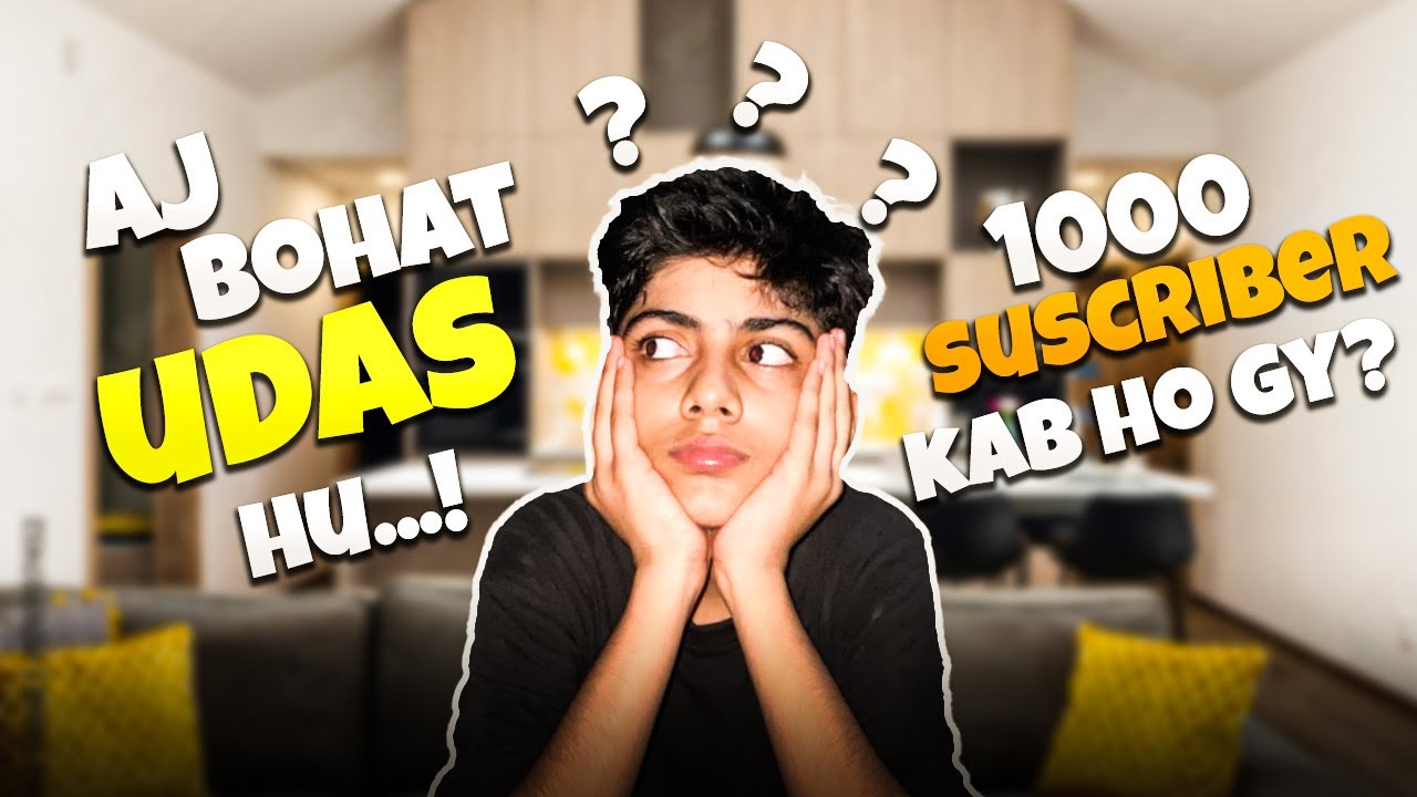 Aj ka din bohat boring tha , i am sad