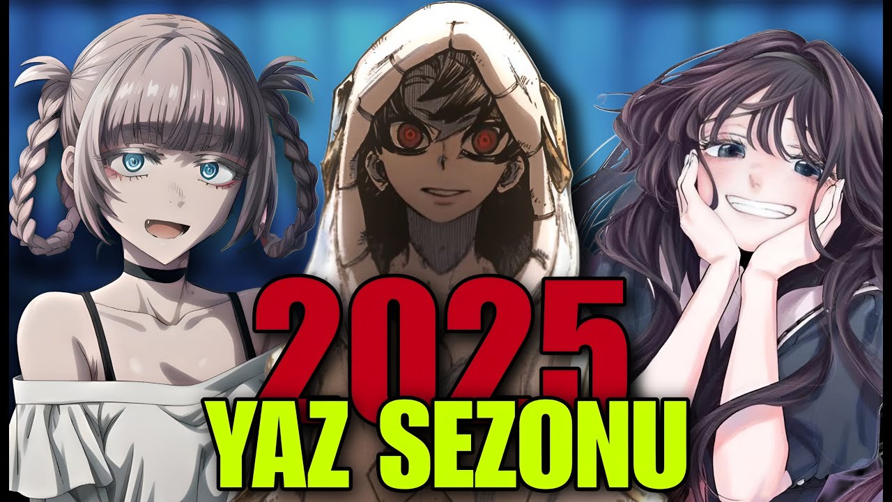 2025 YILININ YAZ ANİMELERİNİ İNCELEDİM | Mükemmel dönem