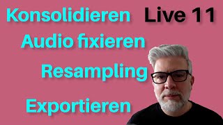 Ableton Tips - Konsolidieren, Audio fixieren &amp; Resampling