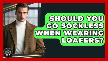 Should You Go Sockless When Wearing Loafers? - The Sharp Dressed Gent