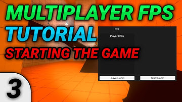 [3] Multiplayer FPS in Unity: Starting the Game
