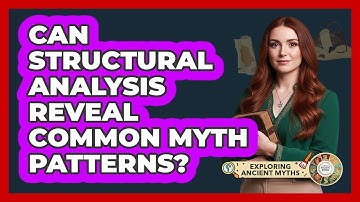 Can structural analysis reveal common myth patterns?