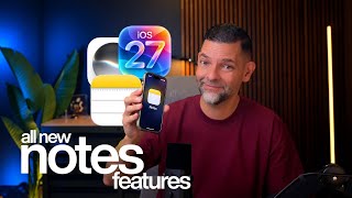 Apple Notes Got BETTER! 6 New iOS 27 Features You Missed screenshot 1