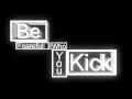 Kick and run