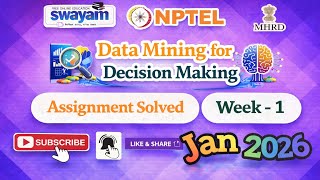 Data Mining for Decision Making Week 1 Assignment Answer#NPTELASSIGNMENTS#DataMiningforDecisionMakin