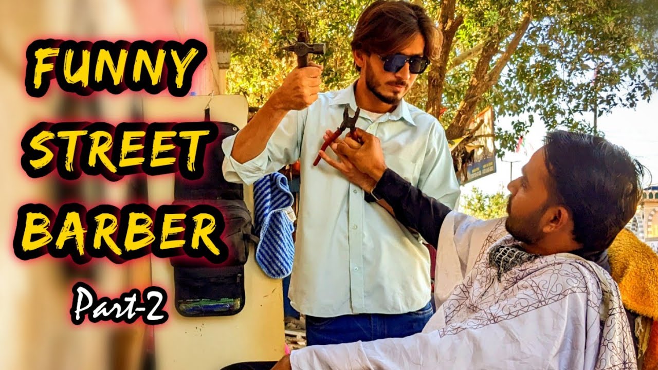 Funny Barber Prank Street Barber Prank Angry Barber Prank Comedy