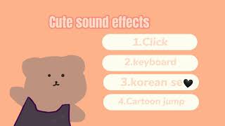 Cute, aesthetic sound effects | save it No Copyright ©️