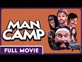 Man Camp - FULL MOVIE - Sibling Coming of Age Comedy - Man Enough to Join the Family?