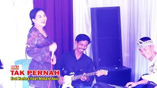 TAK PERNAH - ERVI KARINA - LIVE SANDIKA GROUP