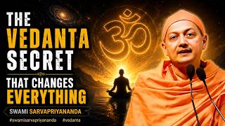 The Ultimate Vedanta Truth Everyone Should Know| Swami Sarvapriyananda #swamisarvapriyananda