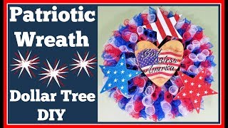 Patriotic Wreath DIY Dollar Tree Mesh Wreath