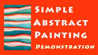 Abstract Acrylic Painting / A simple and easy painting process on a small canvas.