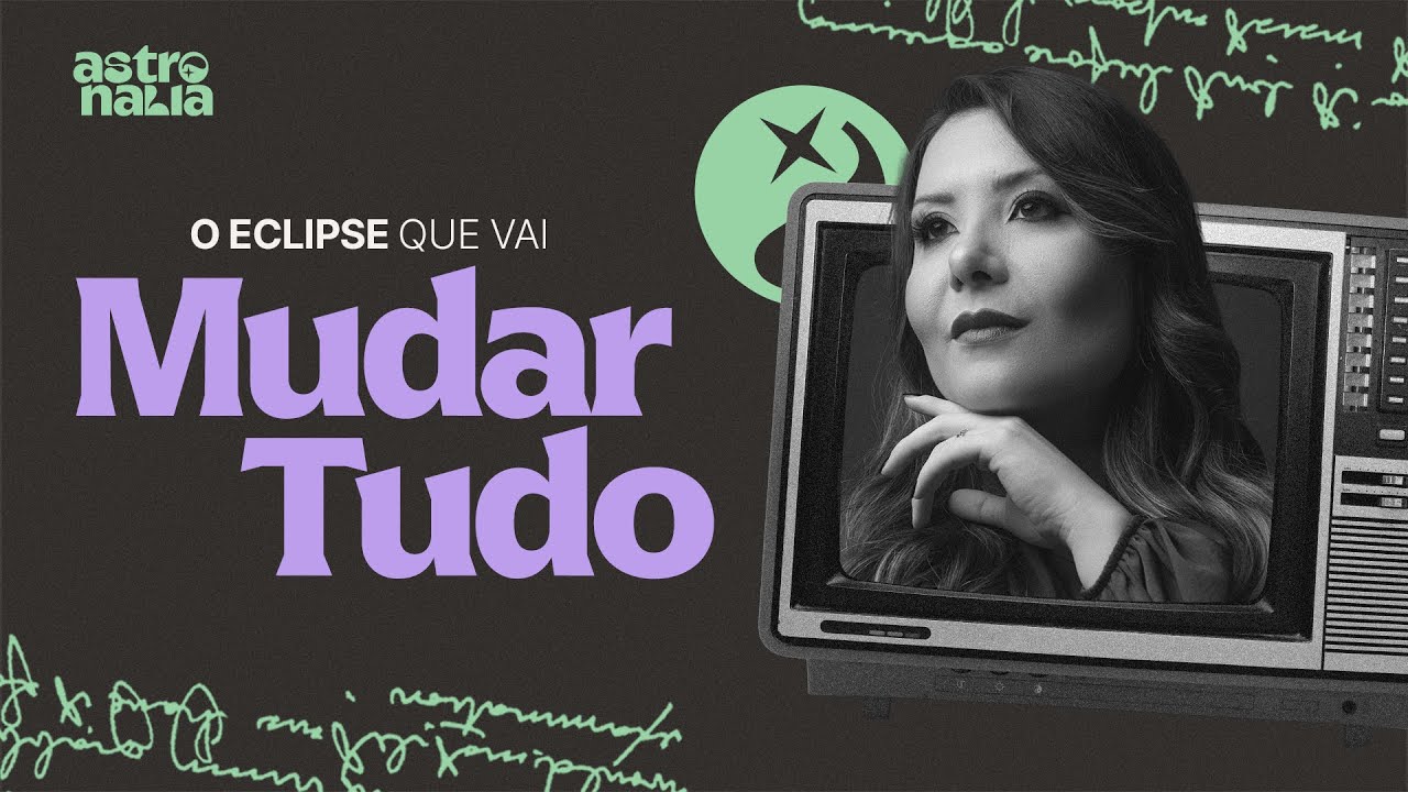 Previsões da Semana de 02/03 a 08/03 - “O definidor Eclipse Lunar em Virgem”