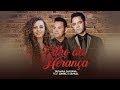 Filho da Herança - Taynara Santana feat. Daniel e Samuel | Lyric Vídeo