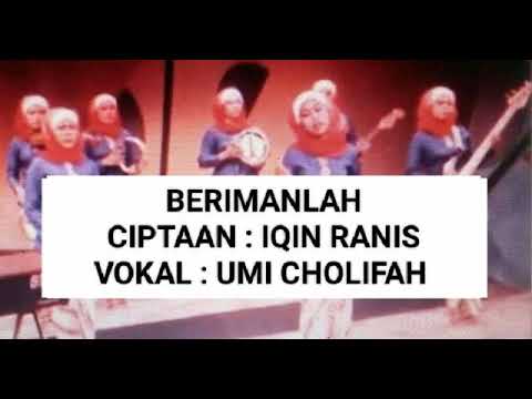 Nasida ria berimanlah vocal:umi cholifah