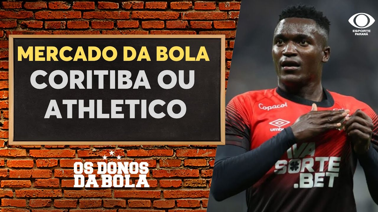 Mercado da Bola: Athletico ou Coritiba, quem sai na frente ?