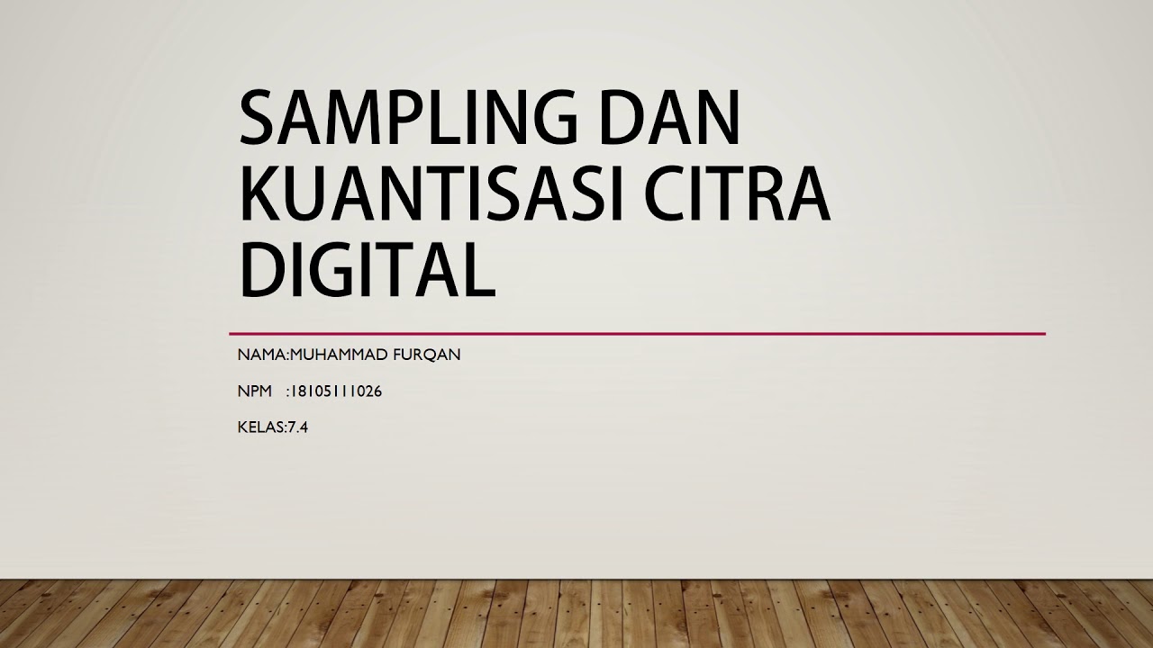 Sampling dan Kuantisasi Pada Citra Digital - YouTube