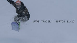 WAVE TRACER | BURTON 21--22