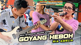 Skil Gitar Mas Oyiq Emang Keren || Goyang Heboh Ria Amelia Putra Megantara